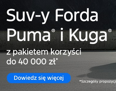 Suv-y Forda - Puma i Kuga