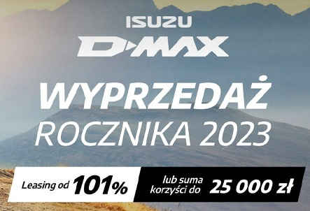 ISUZU D-Max - Wyprzedaż rocznika 2023